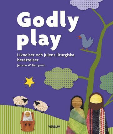 Godly play - Liknelser och julens liturgiska berättelser