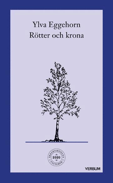 bokomslag Rötter och krona : en fastevandring under träden