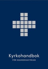 bokomslag Kyrkohandbok för Equmeniakyrkan