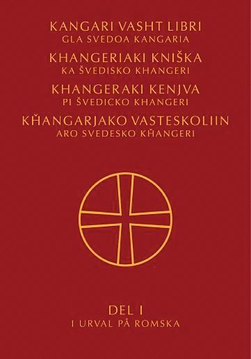 bokomslag Kangari vasht libri : gla svedoa kangaria. Del I i urval på romska