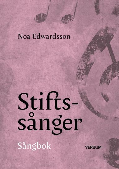 Noa Edwardsson - Stiftssånger : sångbok, Häftad