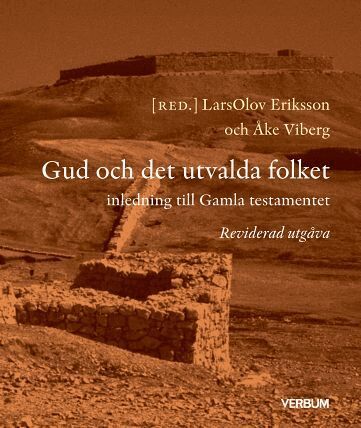 Gud och det utvalda folket : inledning till Gamla testamentet, Häftad