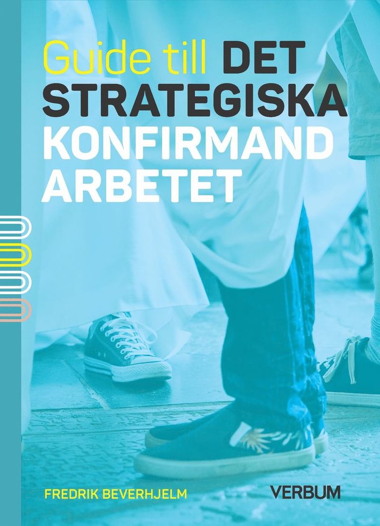 Guide till det strategiska konfirmandarbetet 1