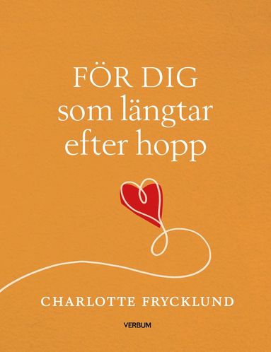 bokomslag För dig som längtar efter hopp