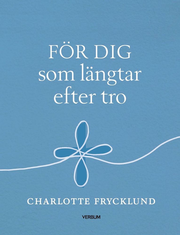 För dig som längtar efter tro 1