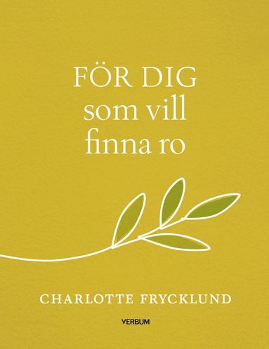 bokomslag För dig som vill finna ro