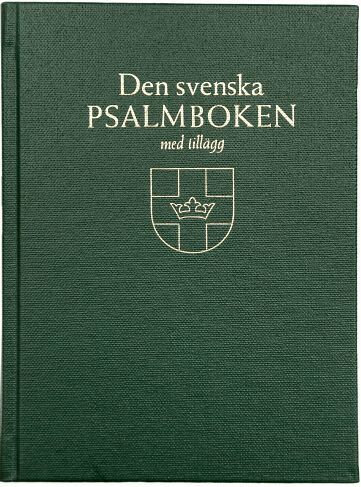 Den svenska psalmboken med tillägg. Storstil (bänkpsalmbok, grön), Inbunden
