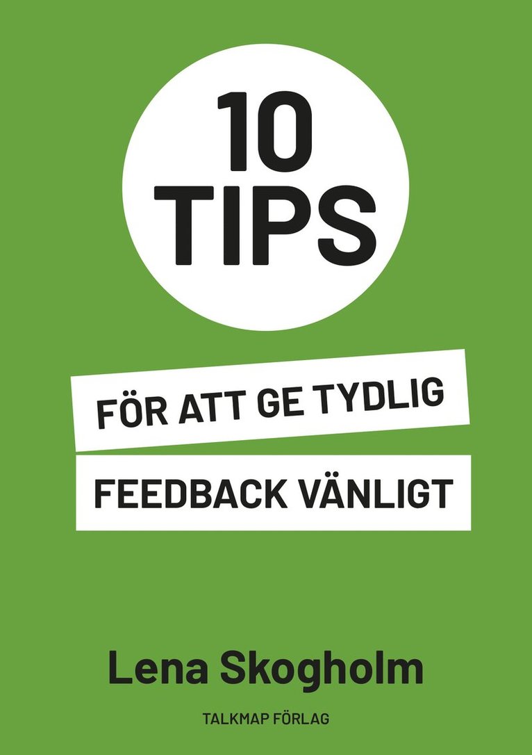 10 tips för att ge tydlig feedback vänligt 1