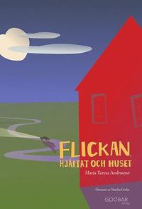 bokomslag Flickan, hjärtat och huset