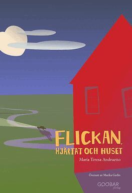 María Teresa Andruetto - Flickan, hjärtat och huset, Häftad