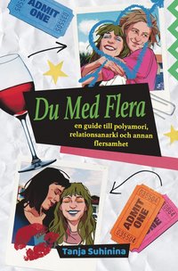 bokomslag Du med flera : en guide till polyamori, relationsanarki och annan flersamhet