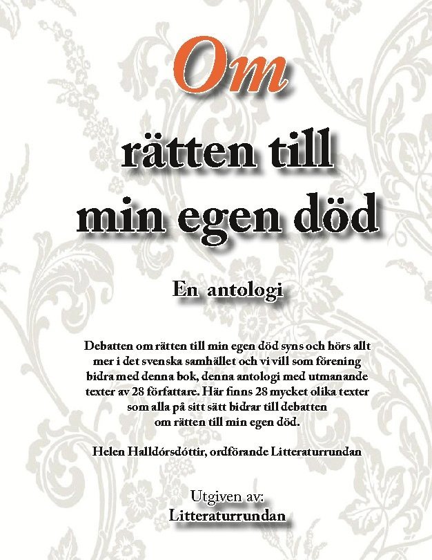 Om rätten till min egen död : en antologi 1