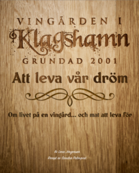 bokomslag Att leva vår dröm. Om livet på en vingård... och mat att leva för.