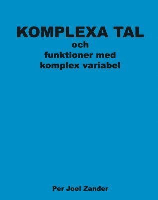 bokomslag Komplexa tal och funktioner med komplex variabel