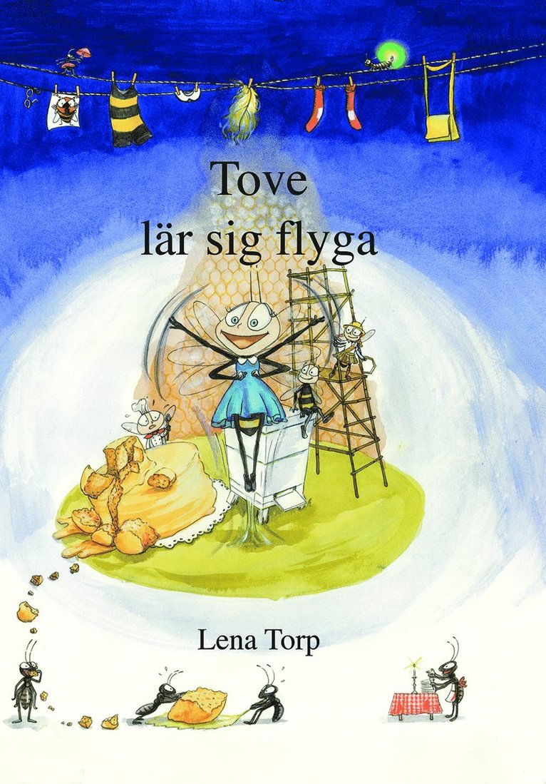 Lena Torp - Tove lär sig flyga, Inbunden