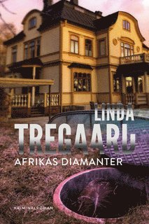 Linda Tregaard - Afrikas Diamanter, Inbunden