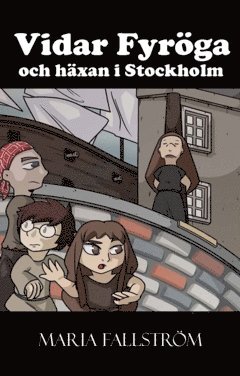 Vidar Fyröga och häxan i Stockholm 1