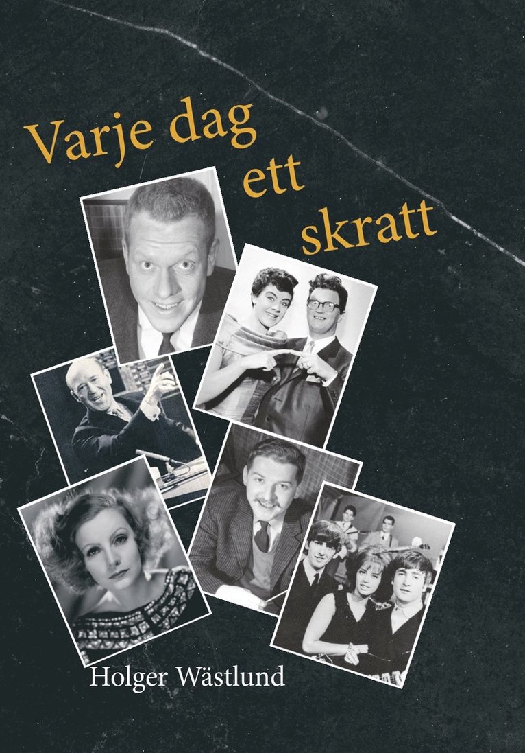 Varje dag ett skratt : historier från artistvärlden kring Ramel, Hyland och HasseåTage m.fl. 1