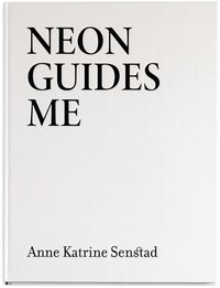 bokomslag Neon Guides Me
