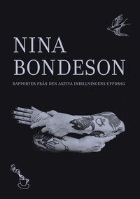 bokomslag Nina Bondeson : rapporter från den aktiva inbillningens uppdrag