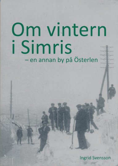 bokomslag Om vintern i Simris : en annan by på Österlen