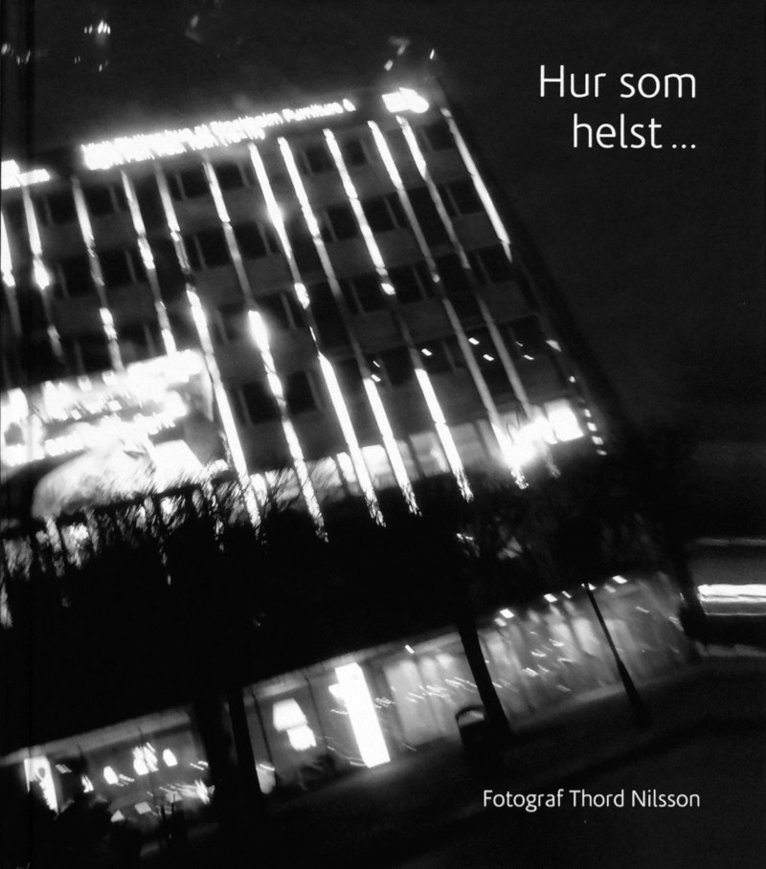 Hur som helst...., Inbunden