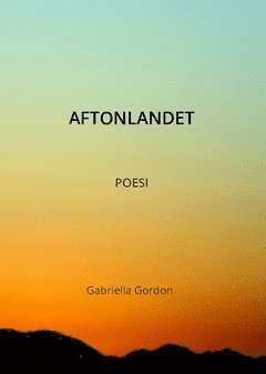 Gabriella Gordon - Aftonlandet, Häftad