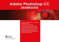 bokomslag Adobe Photoshop CC  snabbguide
