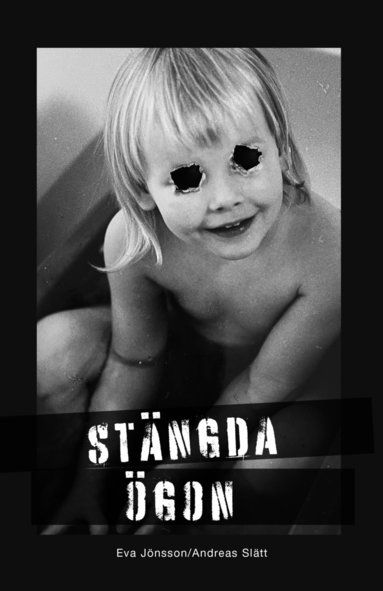 Andreas Slätt, Eva Jönsson - Stängda Ögon, Häftad