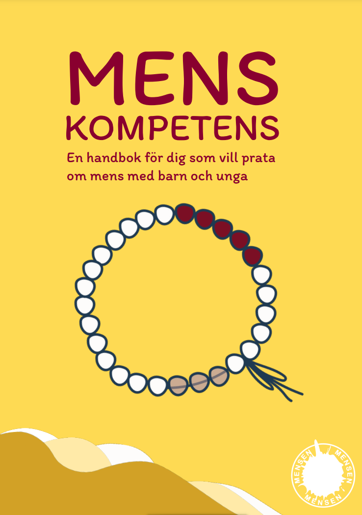Menskompetens : en handbok för dig som vill prata om mens med barn och unga 1