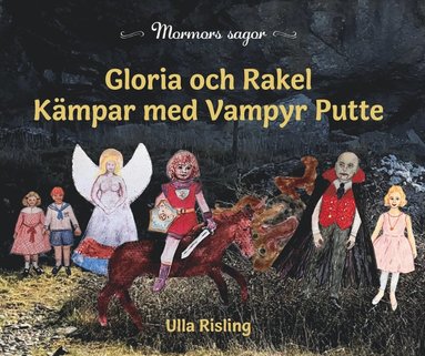 bokomslag Gloria och Rakel kämpar med Vampyr Putte