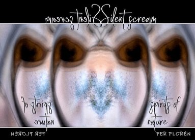 Per Florén - Silent scream : 99 spirits of nature, Inbunden
