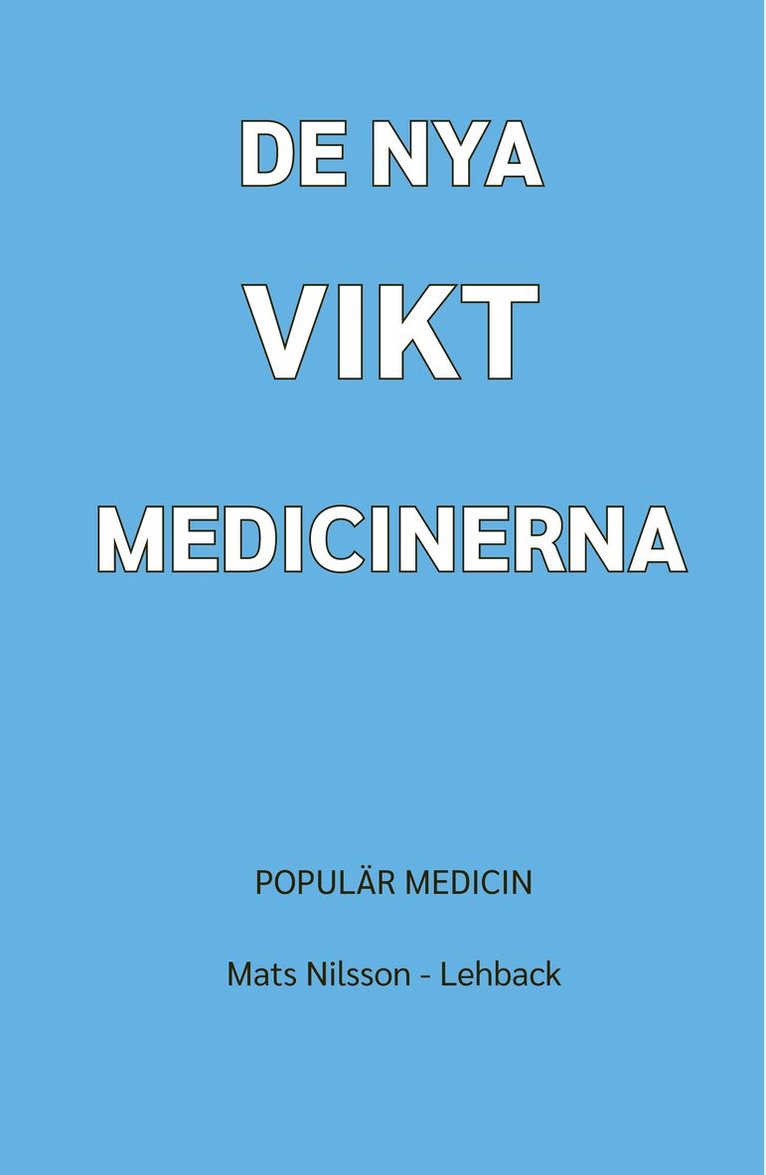 De nya viktmedicinerna 1