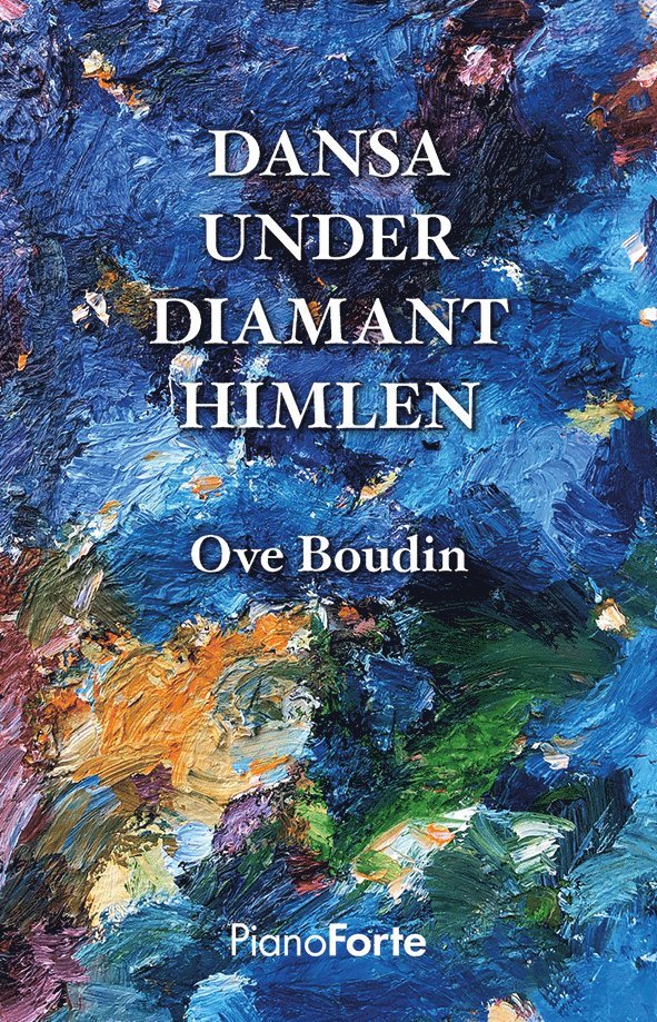 Ove Boudin - Dansa under diamanthimlen, Häftad