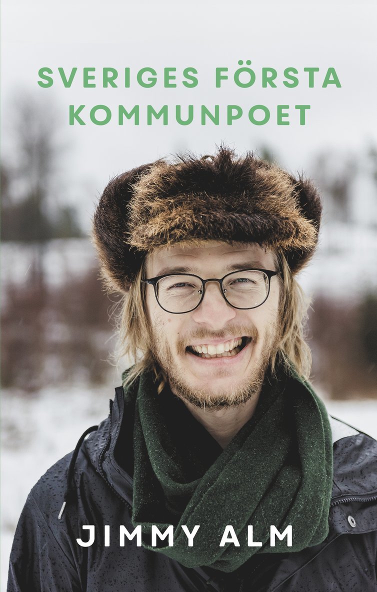 Jimmy Alm - Sveriges första kommunpoet, Häftad
