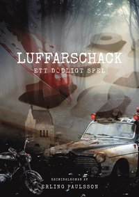 bokomslag Luffarschack : ett dödligt spel