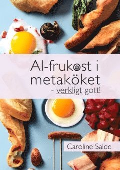 bokomslag AI-frukost i metaköket - verkligt gott!