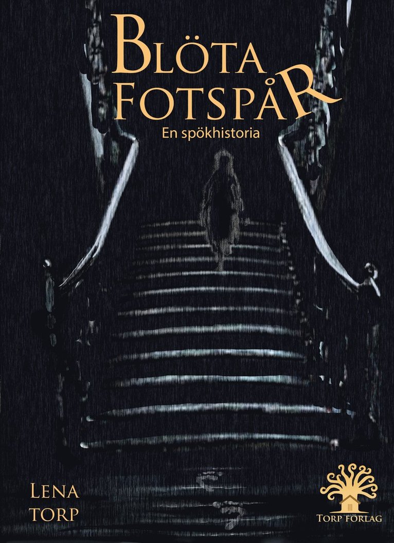 Lena Torp - Blöta fotspår, Inbunden