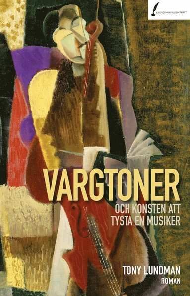 bokomslag Vargtoner och konsten att tysta en musiker