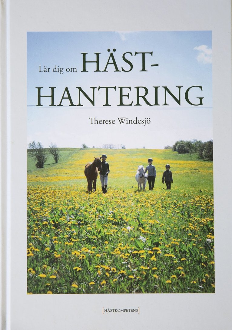 Therése Windesjö - Lär dig om Hästhantering, Inbunden