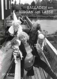 bokomslag Balladen om Biggan och Lasse