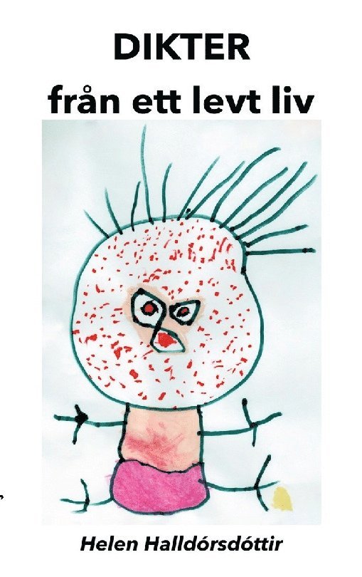 Helen Halldórsdóttir - Dikter från ett levt liv, Häftad