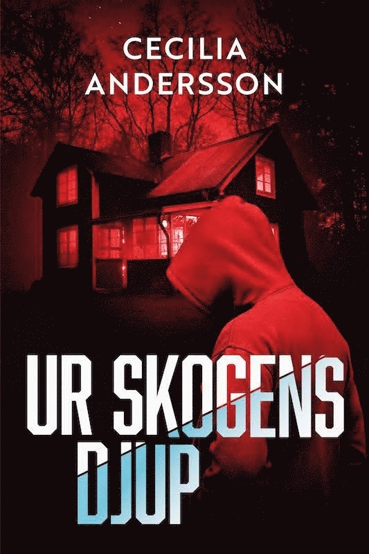 Cecilia Andersson - Ur skogens djup, Inbunden