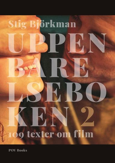 bokomslag Uppenbarelseboken 2 : 109 texter om film