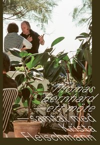 bokomslag Thomas Bernhard : ett möte