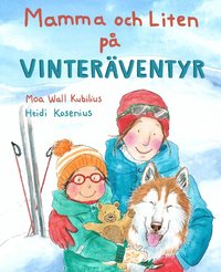 bokomslag Mamma och Liten på vinteräventyr