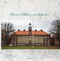 bokomslag Hanna Nilsson : mentalpatient