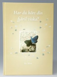 bokomslag Har du hört din fjäril viska?