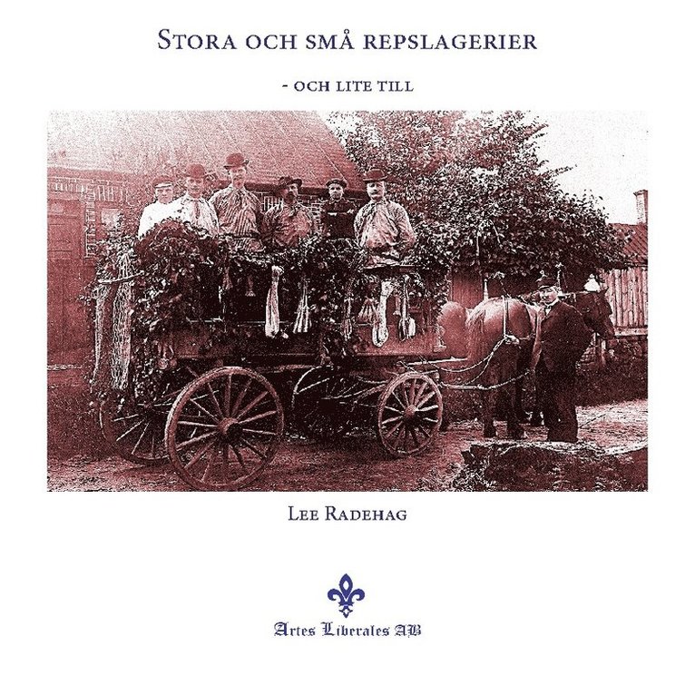 Stora och små repslagerier : och lite till 1