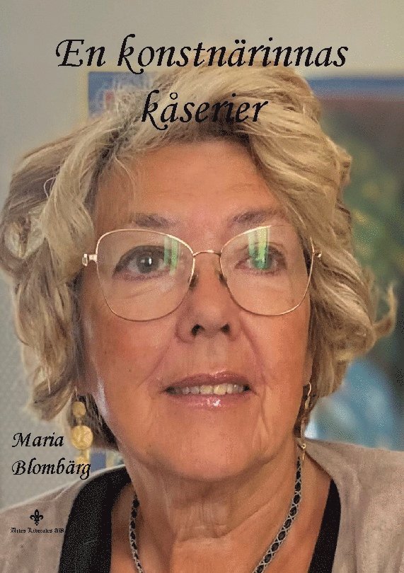 Maria Blombärg - En konstnärinnas kåserier, Inbunden